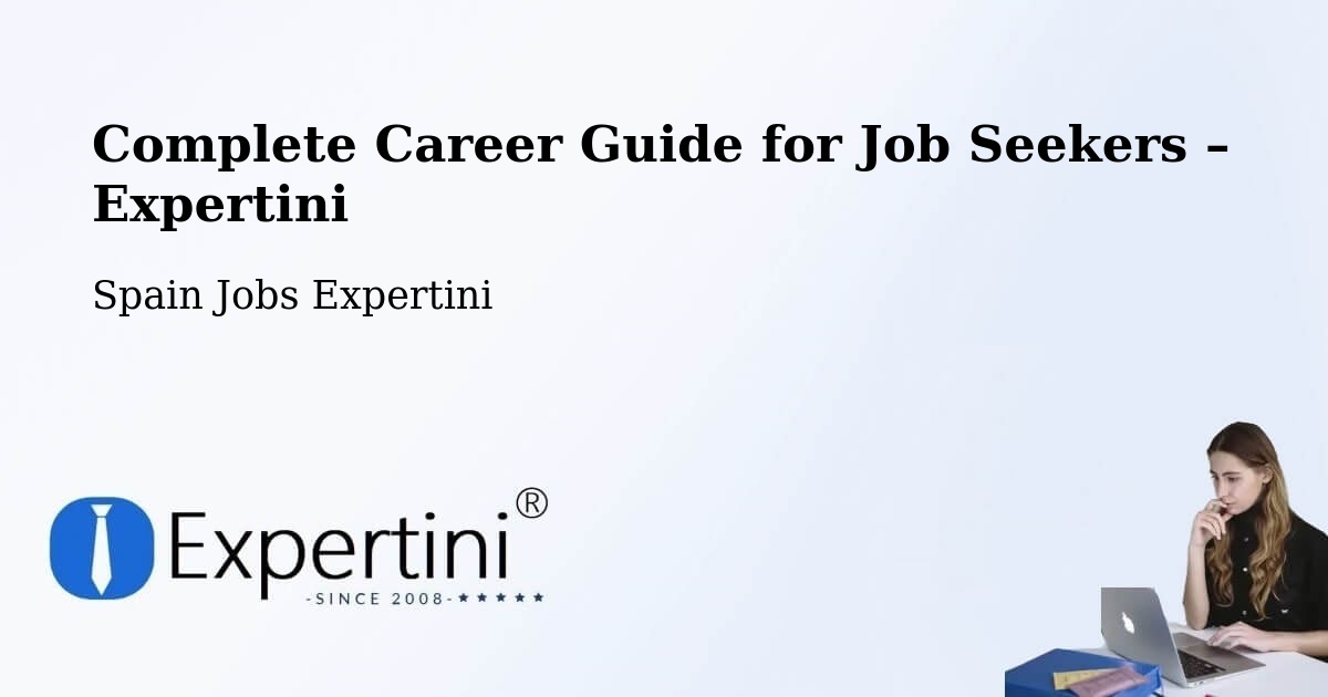 Career Guide for Job Seekers – Girona - Girona, Spain Jobs Expertini